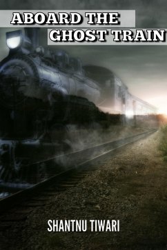 Cover Aboard the Ghost Train (eBook, ePUB)