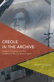 Creole in the Archive (eBook, ePUB)