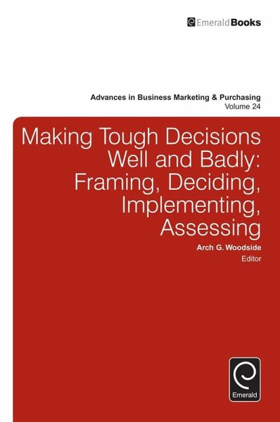 Making Tough Decisions Well and Badly (eBook, ePUB)