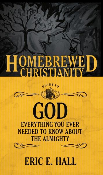 Homebrewed Christianity Guide to God (eBook, ePUB)