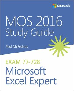 MOS 2016 Study Guide for Microsoft Excel Expert (eBook, ePUB) - McFedries, Paul