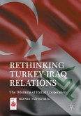 Rethinking Turkey-Iraq Relations (eBook, PDF)