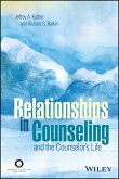 Relationships in Counseling and the Counselor's Life (eBook, ePUB)