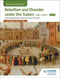 Cover Access to History: Rebellion and Disorder under the Tudors 1485-1603 for OCR Second Edition (eBook, ePUB)