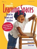 Complete Learning Spaces Book for Infants and Toddlers (eBook, ePUB)