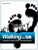 Walking the Talk: Engaging the Public to Build a Sustainable World (eBook, ePUB)