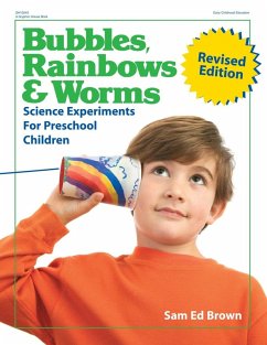 Bubbles, Rainbows, and Worms (eBook, ePUB) - Brown, Sam Ed
