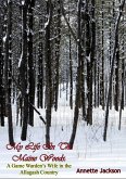 My Life In The Maine Woods (eBook, ePUB) My Life In The Maine Woods (eBook, ePUB)
