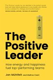 Positive Leader, The (eBook, ePUB)