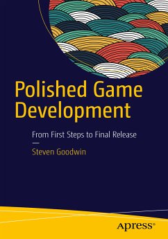 Polished Game Development (eBook, PDF) - Goodwin, Steven