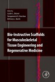Bio-Instructive Scaffolds for Musculoskeletal Tissue Engineering and Regenerative Medicine (eBook, ePUB)