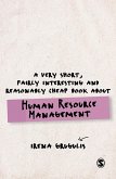 A Very Short, Fairly Interesting and Reasonably Cheap Book About Human Resource Management (eBook, PDF)