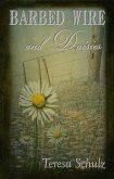 Barbed Wire and Daisies (The Lost Land Series, #1) (eBook, ePUB)