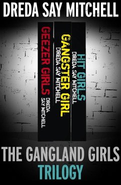 The Gangland Girls Trilogy (eBook, ePUB) - Say Mitchell, Dreda