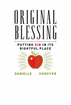 Original Blessing (eBook, ePUB) - Shroyer, Danielle