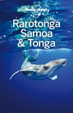 Lonely Planet Rarotonga, Samoa & Tonga (eBook, ePUB) Lonely Planet Rarotonga, Samoa & Tonga (eBook, ePUB)