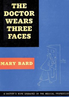 Doctor Wears Three Faces (eBook, ePUB) - Bard, Mary