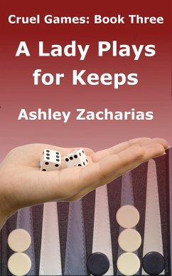 Cover A Lady Plays for Keeps (Cruel Games, #3) (eBook, ePUB)