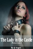 The Lady in the Castle (The Scottish Lady, #1) (eBook, ePUB) The Lady in the Castle (The Scottish Lady, #1) (eBook, ePUB)