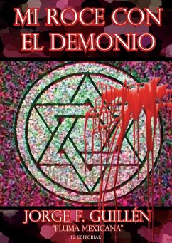 Mi roce con el demonio (eBook, ePUB) - Guillén, Jorge F.