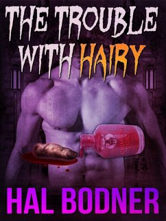 The Trouble With Hairy (eBook, ePUB) - Bodner, Hal