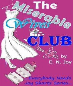 The Miserable Wives Club (eBook, ePUB) - Joy, E. N.