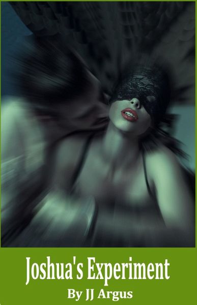 Joshua's Experiment (eBook, ePUB)