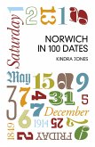 Norwich in 100 Dates (eBook, ePUB)