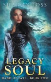 Legacy Soul (Hand of Fate, #2) (eBook, ePUB)