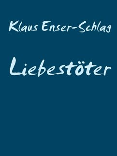 Liebestöter (eBook, ePUB)