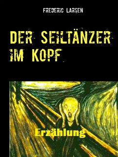 Der Seiltänzer im Kopf (eBook, ePUB)