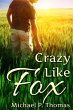 Crazy Like Fox (eBook, ePUB) - Bild 1