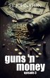 Guns 'n Money: Episode 3 (eBook, ePUB) - Bild 1
