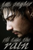 I'll Take the Rain (eBook, ePUB) I'll Take the Rain (eBook, ePUB)