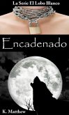 Encadenado (eBook, ePUB)
