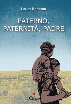 Paterno, paternità, padre (eBook, ePUB) - Romano, Laura