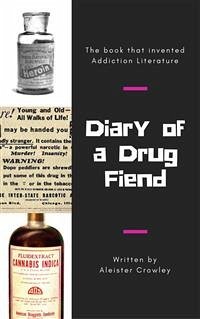Diary of a Drug Fiend (eBook, ePUB) - Crowley, Aleister