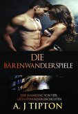 Die Bärenwandlerspiele: Eine Sammlung von vier Gestaltswandlergeschichten (eBook, ePUB)