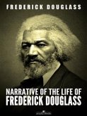 Narrative of the Life of Frederick Douglass (eBook, ePUB)