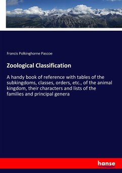 Zoological Classification - Pascoe, Francis Polkinghorne