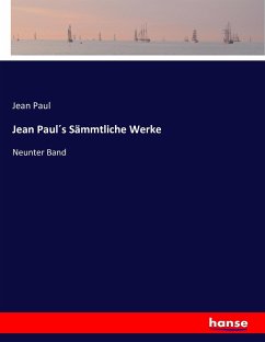 Jean Paul´s Sämmtliche Werke - Jean Paul