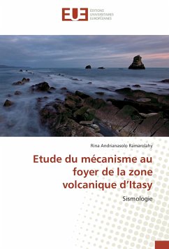 Etude du mécanisme au foyer de la zone volcanique d¿Itasy - Andrianasolo Ramarolahy, Rina