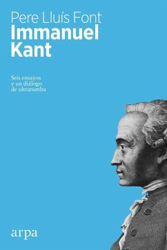 Immanuel Kant : seis ensayos y un diálogo de ultratumba - Lluís Font, Pere; Vidal Aparicio, Mar