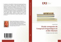 Etude comparée de l¿emprunt linguistique en arabe libanais - Kotob, Hayssam