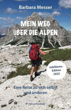 Mein Weg über die Alpen - Messer, Barbara