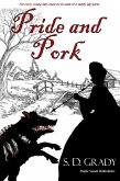 Pride and Pork (eBook, ePUB) Pride and Pork (eBook, ePUB)