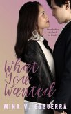 What You Wanted (Chic Manila, #7) (eBook, ePUB)