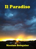 Il Paradiso (Racconti, #2) (eBook, ePUB) Il Paradiso (Racconti, #2) (eBook, ePUB)