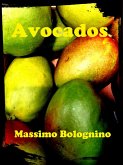 Avocados (Racconti, #1) (eBook, ePUB) Avocados (Racconti, #1) (eBook, ePUB)