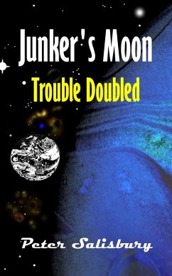 Junker's Moon: Trouble Doubled (eBook, ePUB) - Salisbury, Peter